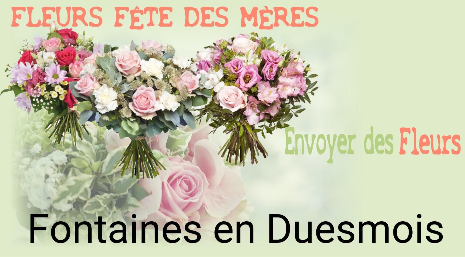 Bouquet de Fête des Mères livré à Fontaines-en-Duesmois